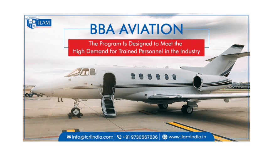 BBA Aviation in Mumbai, Dehradun & Delhi