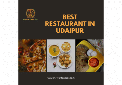 Best Restaurant in Udaipur | Mewar Foodies