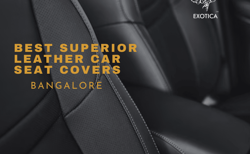 Best Superior Leather Car Seat Covers | Exotica Leathers