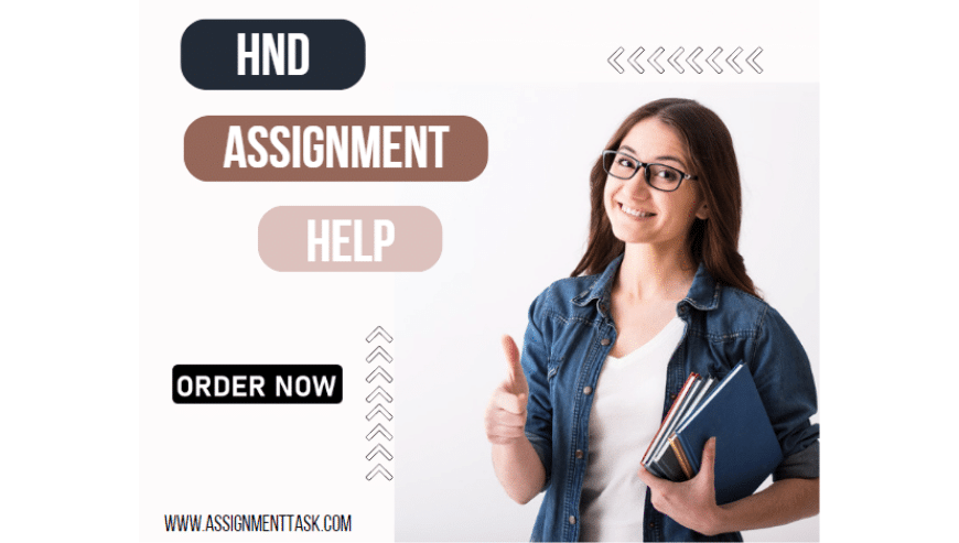 Best HND Assignment Help Online | AssignmentTask.com