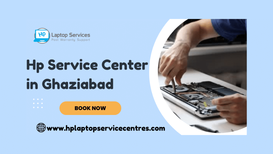HP Service Center in Ghaziabad | HP Laptop Services