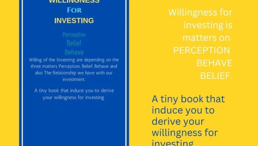 Willingness For Investing: Stockmarket Beyond it’s Appearance