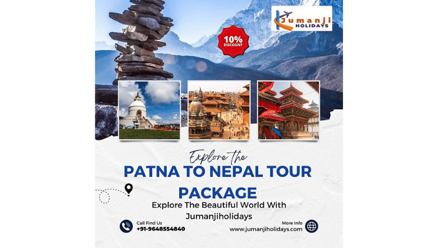 Patna To Nepal Tour Packages, Nepal Tour Package From Patna | Jumanji Holidays
