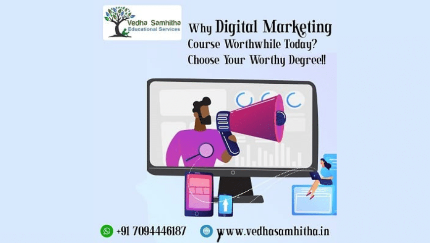 Why Digital Marketing Course Worthwhile Today? Choose Your Worthy Degree!!