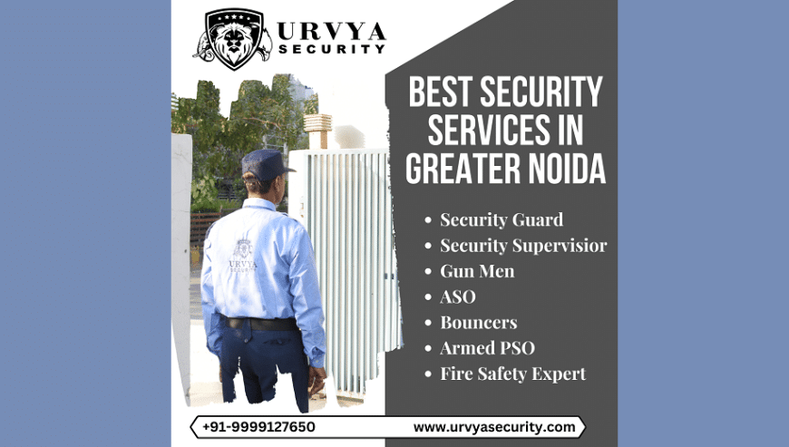 Best Security Guard Agency in Greater Noida | Urvya Security Services