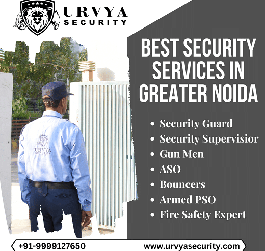 Best Security Guard Agency in Greater Noida | Urvya Security Services