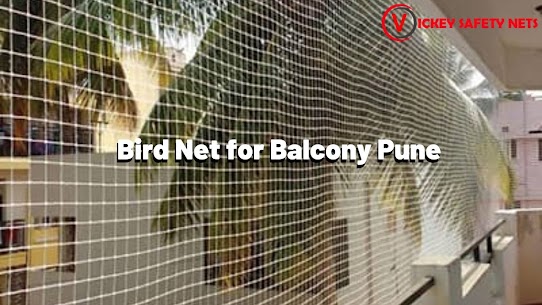 Anti Bird Net For Balcony Near Pune | Vickey Safety Nets