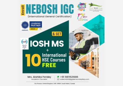 Reach Your HSE Career Goal with NEBOSH IGC | Green World Group