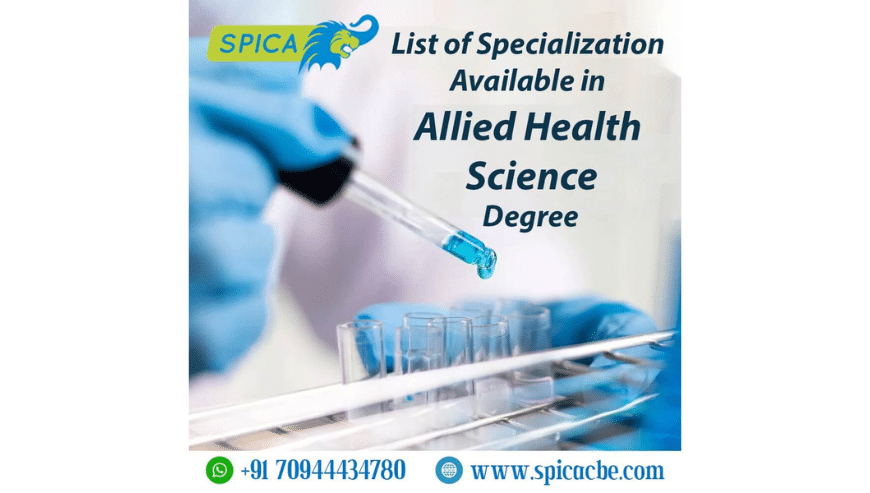 List of Specializations Available in Allied Health Science Degree | Spicacbe