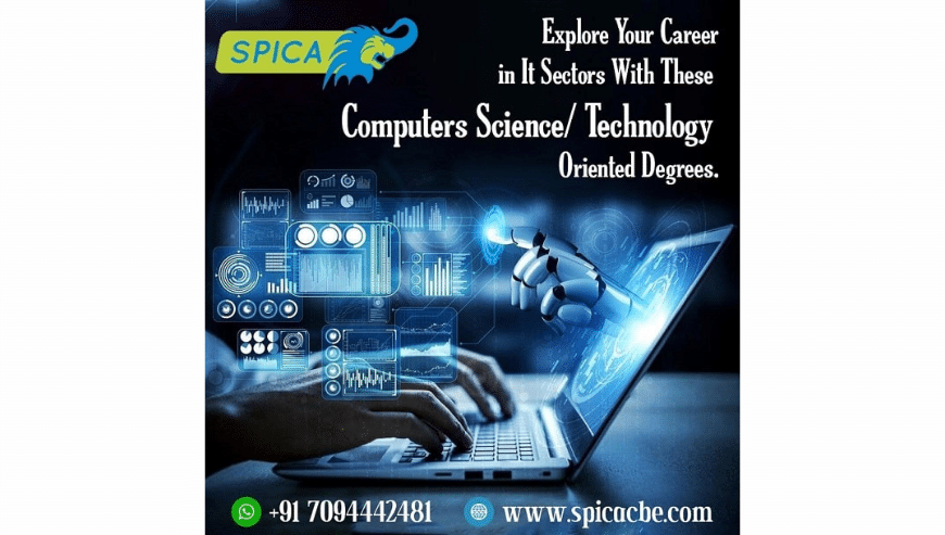 Explore Your Career in IT Sectors With These Computers Science/ Technology Oriented Degrees Online | Spicacbe