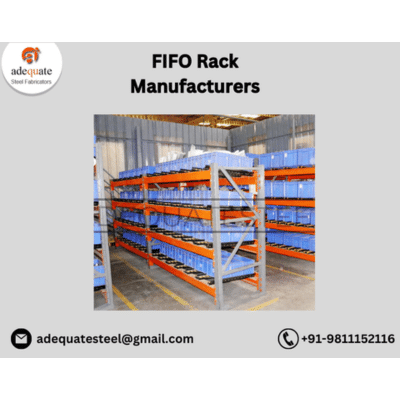 FIFO Rack Manufacturers in India | Adequate Steel