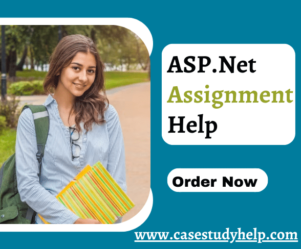 Choose Case Study Help For ASP. Net Assignment Help UK