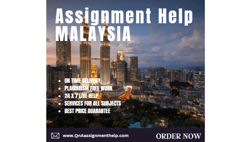 Get Online Assignment Help in Malaysia By Best Writers | QnAassignmenthelp.com