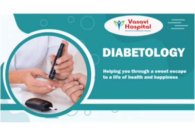 Best Diabetologist in Kothapet | Vasavi Hospital