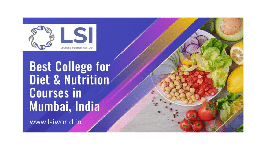 Best Diet and Nutrition Courses in Mumbai, India | LSI World