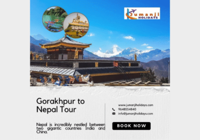 Best Nepal Tour Package From Gorakhpur | Jumanji Holidays