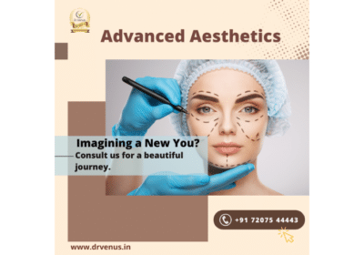 Best Facial Aesthetics Treatments in Hyderabad | Dr. Venus Institute of Aesthetics & Anti-Aging