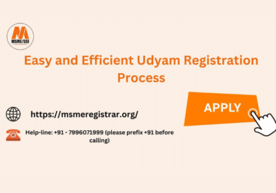 Easy and Efficient Udyam Registration Process | MsmeRegistrar.org