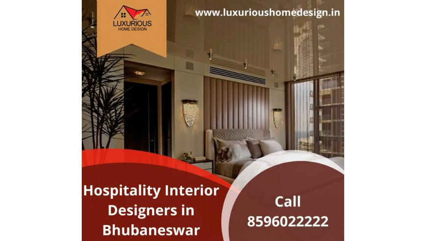Hospitality Interior Designers in Bhubaneswar | Luxurious Home Design