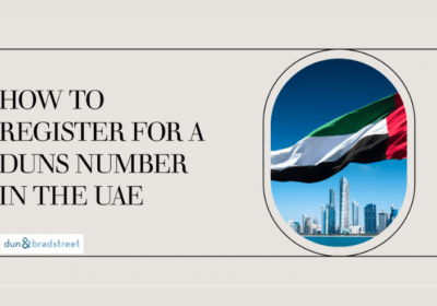 How to Register For a DUNS Number in UAE | Dun & Bradstreet