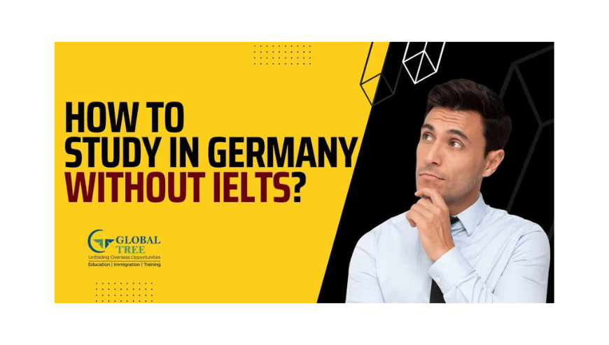 Study in Germany without IELTS | Global Tree