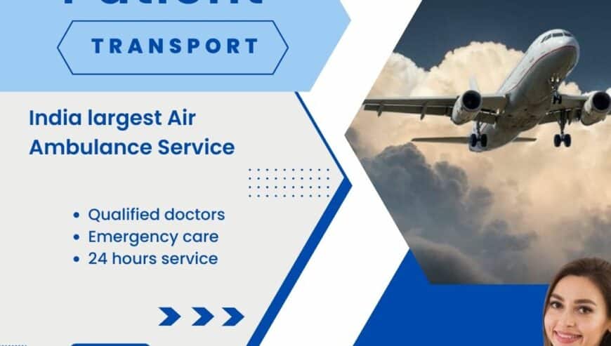 Risk-Free Medical Shifting for Patient Air Ambulance Service In Kolkata via Angel