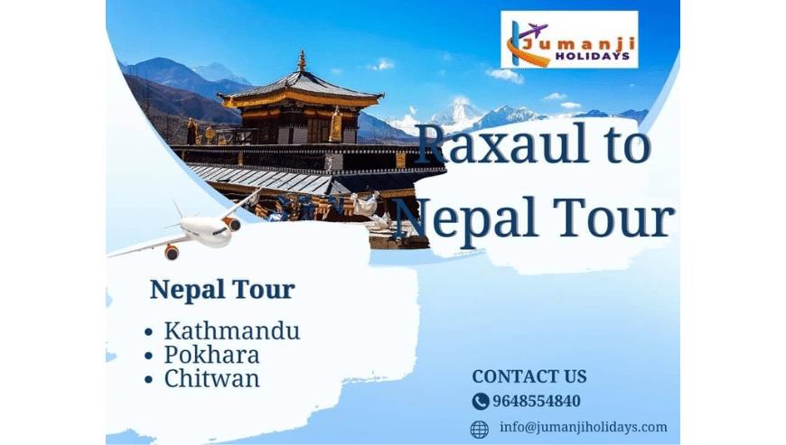 Raxaul-to-Nepal-Tour