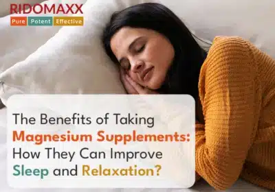 Ridomaxx-RIDOMAXX-blog-The_Benefits_of_Taking_Magnesium_Supplements