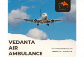 Vedanta Air Ambulance in Guwahati | Reliable and Problem-Free