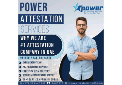 Attestation Services in UAE | Power Attestation Services