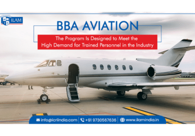 Best Colleges For BBA Aviation in India | ILAM