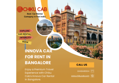 Enjoy a Premium Travel Experience with Chiku Cab’s Innova Car Rental in Bangalore