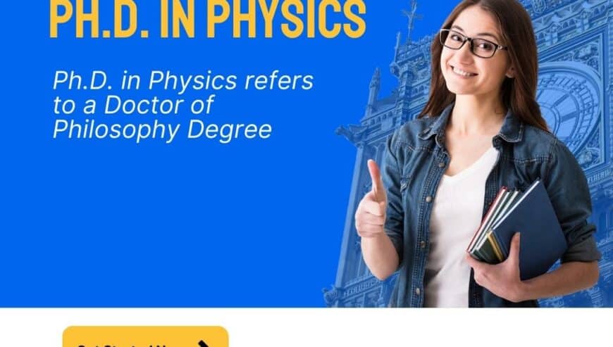 Ph.D. in Physics Refers to a Doctor of Philosophy Degree | Mitauna