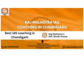 Clear Your IAS Exams With The Best IAS Coaching in Chandigarh | Raj IAS Academy
