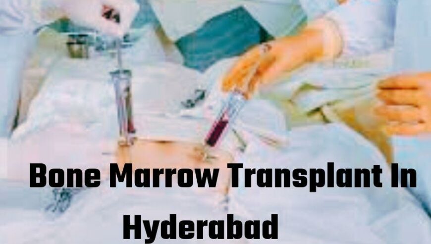 Bone Marrow Transplant in Hyderabad | Kaizen Cancer Hospital