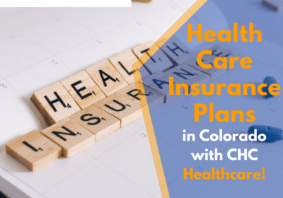 CHC Healthcare’s Comprehensive Insurance Plans in Colorado, United States