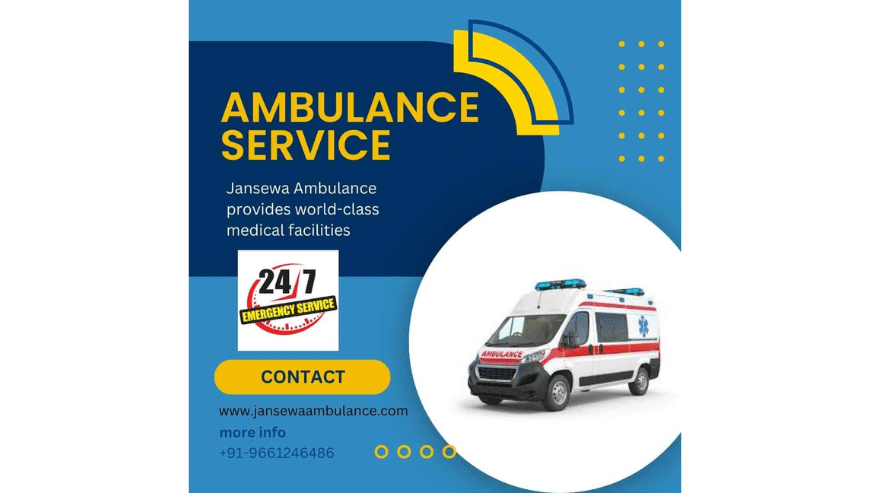 Get India’s Best Ambulance Services in Patna By Jansewa Ambulance