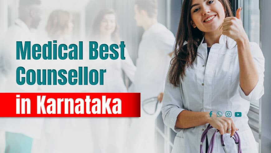 Medical Best Counsellor in Karnataka | CareerXpert