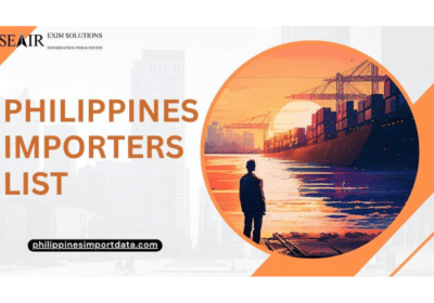 Know All About Philippines Importers List | Seair Exim Solutions