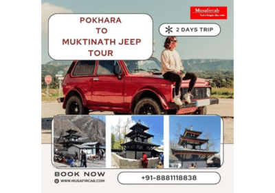 Pokhara to Muktinath Jeep Tour | Pokhara to Muktinath Jeep Cost | Musafircab