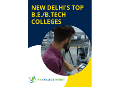 Top B.E/B.Tech Colleges in New Delhi | MyCollegeBuddy.com