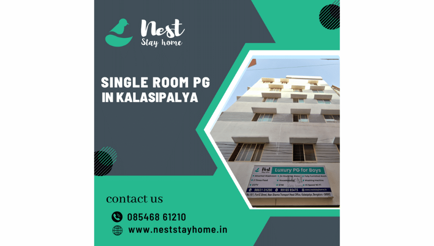 Single Room PG in Kalasipalya, Bengaluru | Nest Stay Home