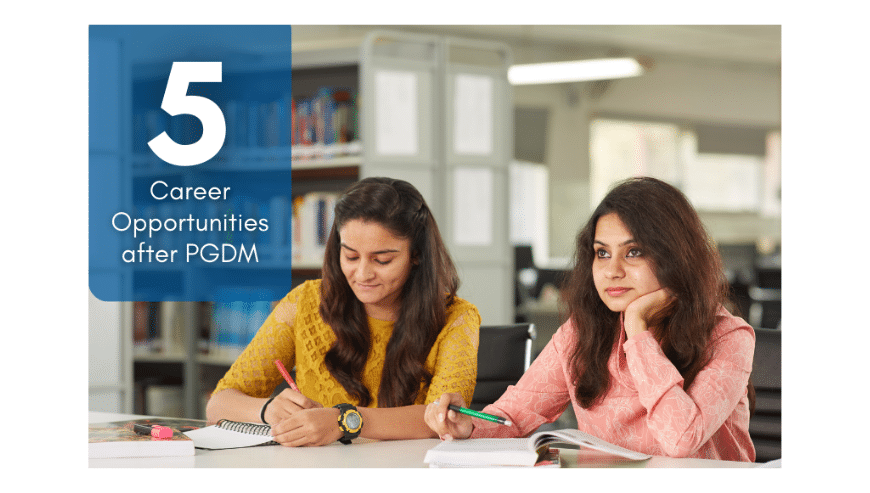 5 Career Opportunities After PGDM Course | Shanti Business School Ahmedabad