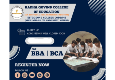BBA | BCA | B.Ed Admission | Radha Govind College Of Education