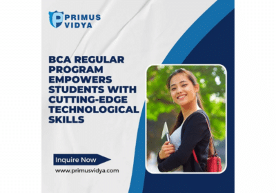 BCA Regular Program Empowers Students with Cutting-Edge Technological Skills in Noida | Primus Vidya