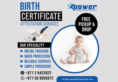 Birth Certificate Attestation Abu Dhabi, UAE | Power Management Services