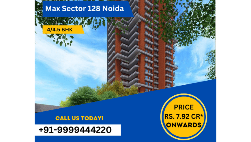 Buy Luxury Apartment in Sector 128 Noida | Max Estates