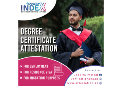 Degree Certificate Attestation in Abu Dhabi | Power Index Management Services