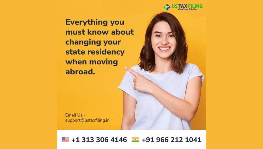Everything You Must Know About Changing Your State Residency When Moving Abroad