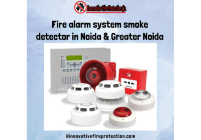 Fire Alarm System Smoke Detector in Noida and Greater Noida | Innovative Fire Protection Co.
